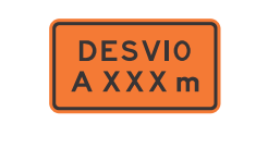 DESVÍO A XXX m