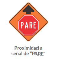 PROXIMIDAD A SEÑAL DE “PARE”